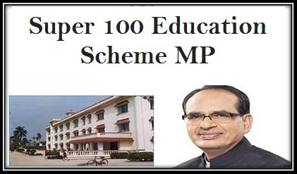 Super 100 Education Scheme MP