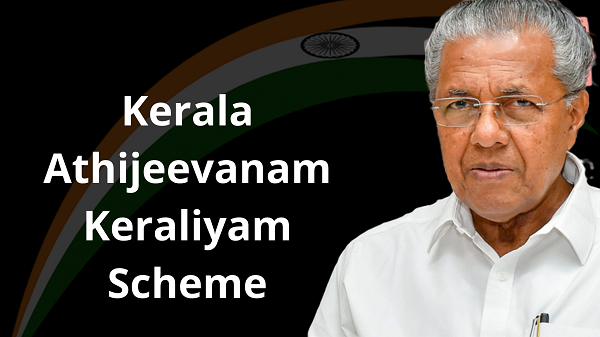 Kerala Athijeevanam Keraliyam Scheme